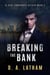 A Very Corporate Affair Book 5-Breaking the Bank - A Very Corporate Affair, #5