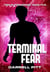 Terminal Fear - Teen Superheroes, #5