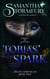 Tobias' Spark - The Kin Chronicles, #2
