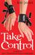 Take Control: Stories of Male Domination and Female Submission