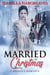 Married by Christmas: A Regency Romance - Yuletide Travelers' Series, #3