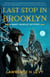 Last Stop in Brooklyn - A Mary Handley Mystery