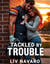 Tackled by Trouble