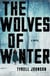 The Wolves of Winter - A Novel