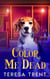 Color Me Dead - Henry Park, #1