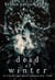 Dead of Winter - Dead Seasons, #2