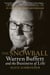 The Snowball - Warren Buffett and the Business of Life