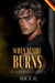 When Desire Burns: Mafia Romanze (Deutsch) - The Anatomy of Obsession (Deutsch), #1