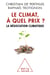 Le Climat, à quel prix ? - La négociation climatique