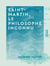 Saint-Martin, le philosophe inconnu - Sa vie et ses écrits, son maître Martinez et leurs groupes