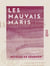 Les Mauvais Maris