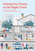 Getting Our Future on the Right Track - How the Movement of Objects Will Revolutionize Tomorrow's Economy