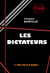 Les Dictateurs [édition intégrale revue et mise à jour] - édition intégrale