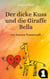 Der dicke Kuss und die Giraffe Bella - ein buntes Trauercafé