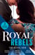 Royal Rebels: The Royal Heir - Pregnant by the Sheikh (The Billionaires of Black Castle) / The Sheikh's Secret Heir / Shock Heir for the Crown Prince