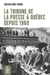 La Tribune de la presse de Québec depuis 1960