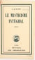 Le mysticisme intégral