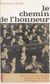 Le chemin de l'honneur - De la Chambre des députés aux prisons de France et au bagne d'Afrique