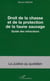 Droit de la chasse et de la protection de la faune sauvage