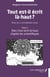 Tout est il écrit là -haut - Essai sur le déterminisme astral Tome 1 - Rien n'est écrit là-haut d'après les scientifiques
