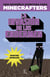 Minecraft. La invasión de los endermen - Una increíble aventura para minicrafters