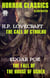 Horror Classics. Illustrated - H.P. Lovecraft - The Call of Chtulhu, Edgar Poe - The Fall of the House of Usher
