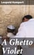 A Ghetto Violet - From "Christian and Leah"
