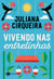 Vivendo nas entrelinhas