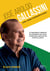 José Aroldo Galassini - Uma visão compartilhada – a inspiradora trajetória do presidente da maior cooperativa agrícola da América Latina