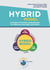 Hybrid Model - evolution of business management for efficiency and agile innovation