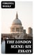 The London Scene: Six Essays