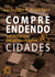 Compreendendo as Cidades - Método em projeto urbano
