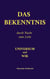 Das Bekenntnis - Universum und Wir