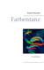 Farbentanz - Gedichte