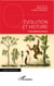 Evolution et histoire - Les modèles du devenir