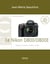Le Nikon D800/D800E - Réglages, tests techniques et objectifs conseillés - Inclus 74 tests d'objectifs Nikon et compatibles !
