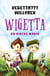 Wigetta: un viatge màgic