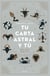 Tu carta astral y tú - Una guía práctica