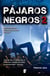 Pájaros Negros 2 - Más crónicas del heavy metal chileno
