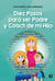 Diez Pasos para ser Padre y Coach de mi Hijo