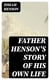 Father Henson's Story of His Own Life - Truth Stranger Than Fiction