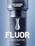 Flúor - Cómo un químico potencialmente peligroso se incorporó al agua corriente y a la higiene