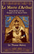 Le Morte d'Arthur - King Arthur and the Knights of the Round Table