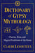 Dictionary of Gypsy Mythology - Charms, Rites, and Magical Traditions of the Roma