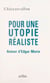 Pour une utopie réaliste : autour d'Edgar Morin - Rencontres de Châteauvallon