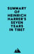 Summary of Heinrich Harrer's Seven Years in Tibet