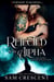 Rejected by the Alpha - The Alpha Shifter Collection, #14