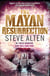 The Mayan Resurrection - Book Two of The Mayan Trilogy