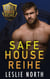 Safe House Reihe