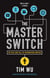 The Master Switch - The Rise and Fall of Information Empires